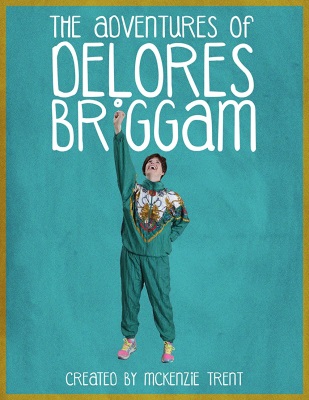 The Adventures of Delores Briggam