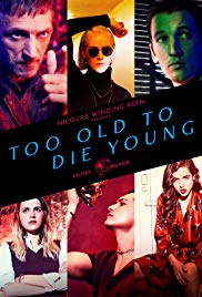 Too Old To Die Young