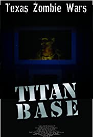 Texas Zombie Wars: Titan Base