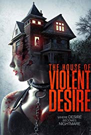 The House of Violent Desire