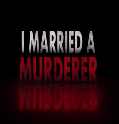 I Married a Murderer