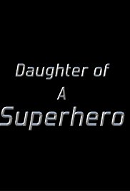 Daughter of a Superhero