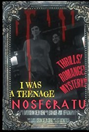 I Was a Teenage Nosferatu