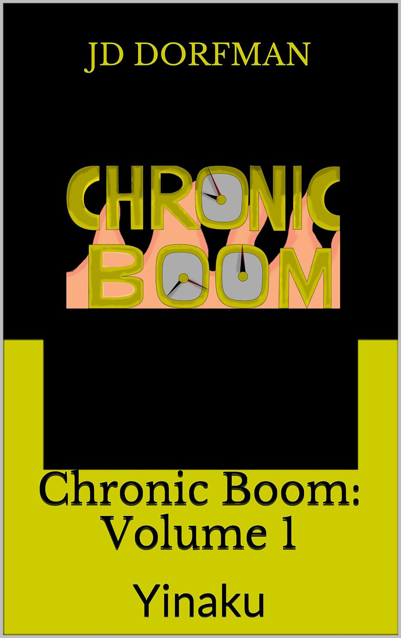 Chronic Boom: Volume 1: Yinaku