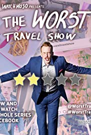 The Worst Travel Show