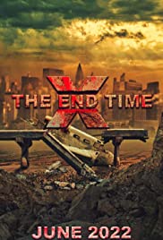 X: The End Time