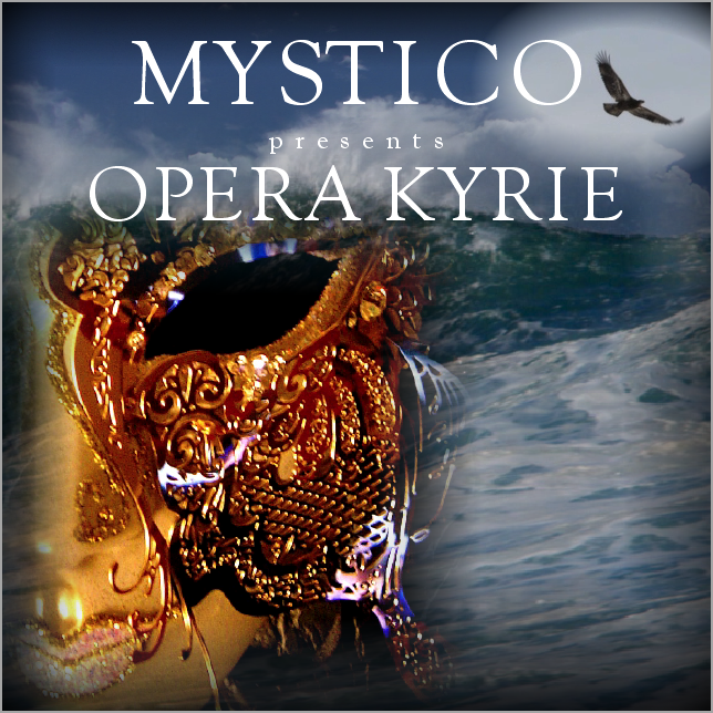 Mystico presents Opera Kyrie (Videoclip)