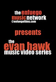 Evan Hawk's Music Video Series