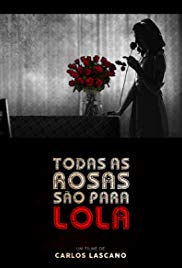 Todas as rosas são para Lola