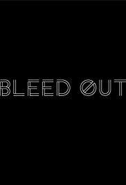 Bleed Out