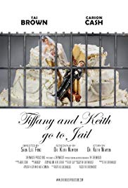 Tiffany and Keith Go To Jail