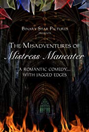 The Misadventures of Mistress Maneater