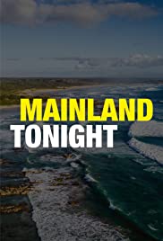 Mainland Tonight