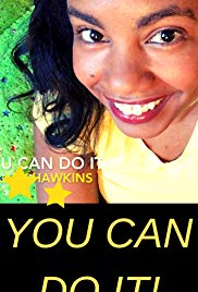 Hillary Hawkins: You Can Do It!