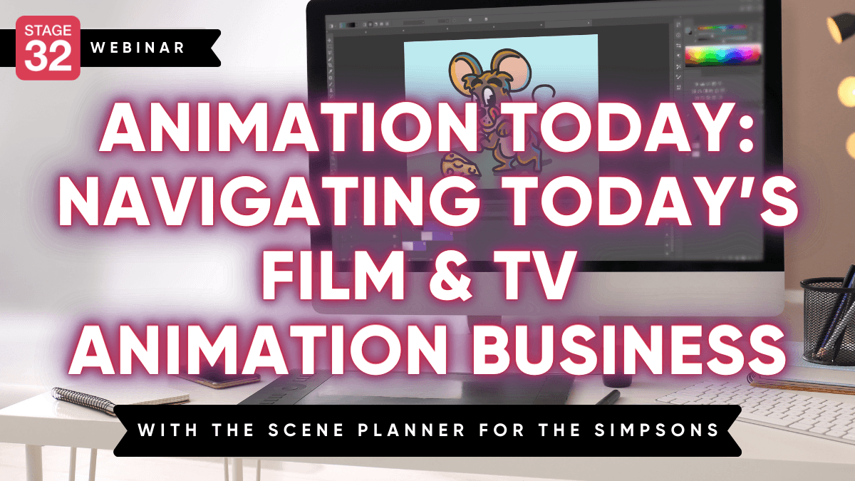 Animation Today: Navigating Today’s Film & TV Animation Business