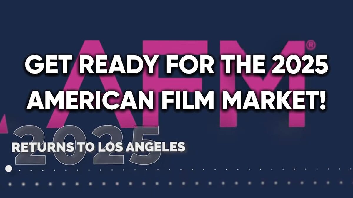 Get Ready for The 2025 American Film Market!