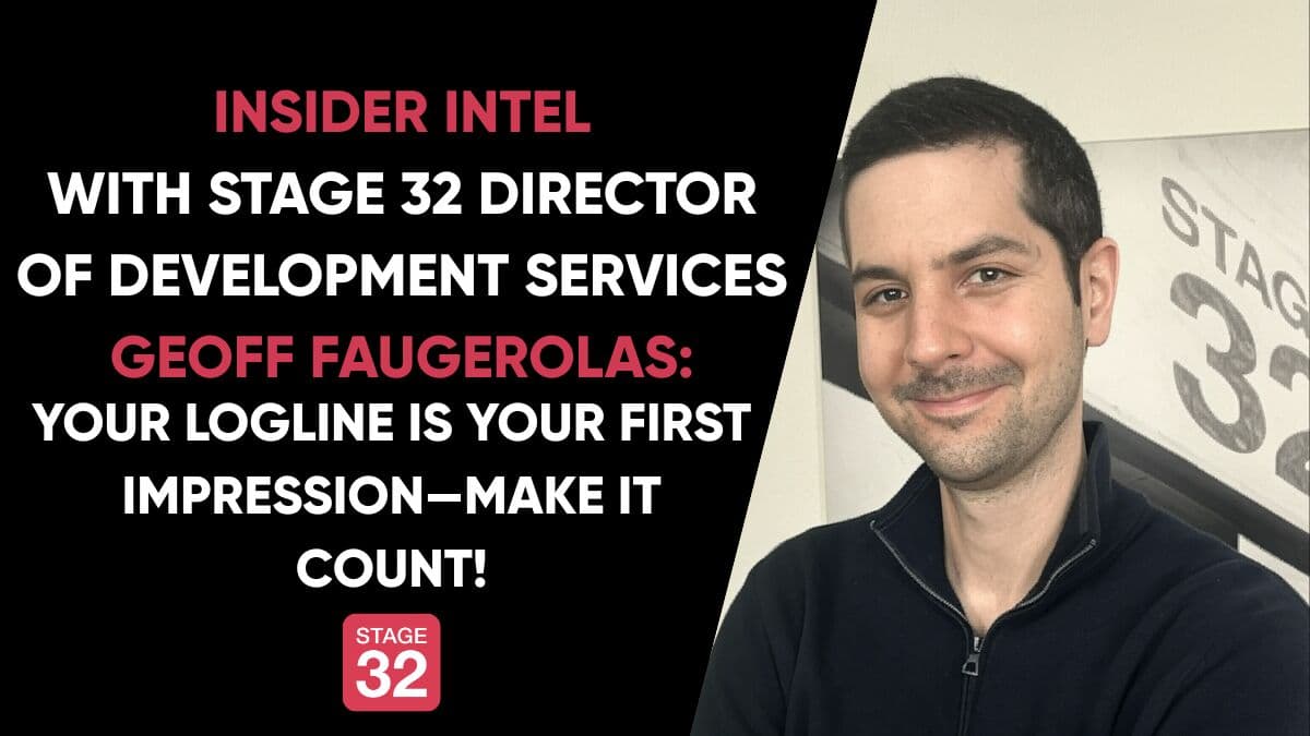 Insider Intel: Your Logline Is Your First Impression—Make It Count