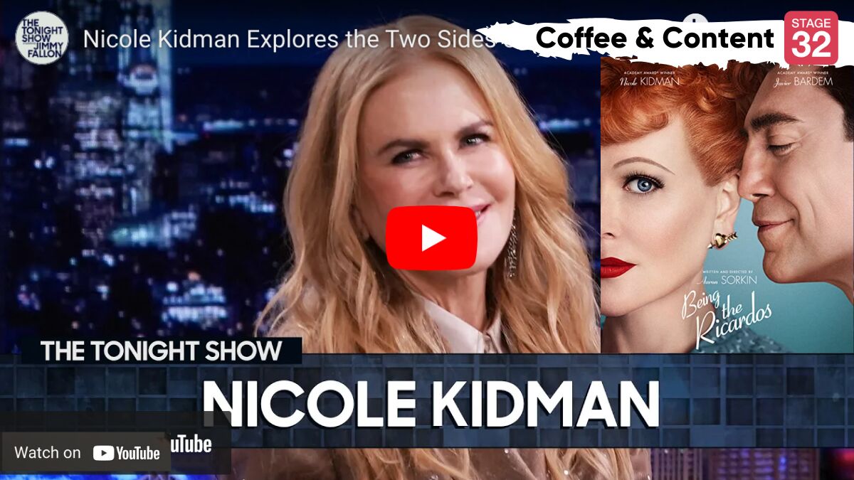 Coffee & Content: Nicole Kidman on BEING THE RICARDOS & Behind the Scenes of DOWNTOWN ABBEY Locations
