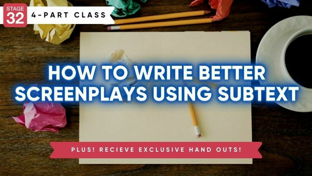 https://www.stage32.com/classes/Stage-32-Screenwriting-4-Part-Class-How-To-Write-Better-Screenplays-Using-Subtext